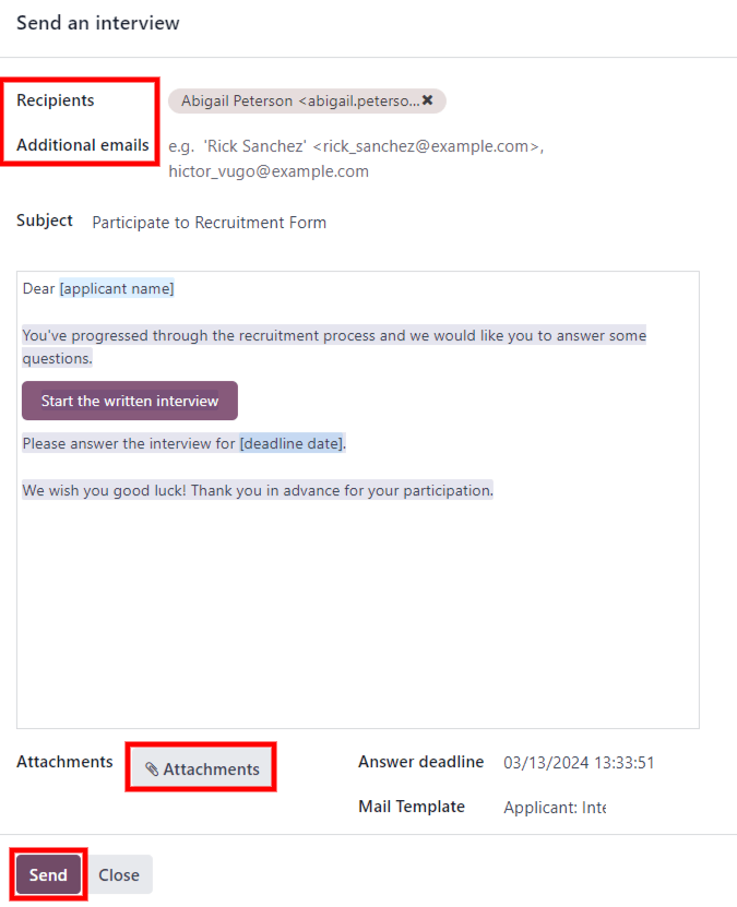 ارسال نظرسنجی سفارشی، که همچنین به آن فرم مصاحبه نیز گفته می‌شود، به یک متقاضی با استفاده از قالب پیکربندی شده.